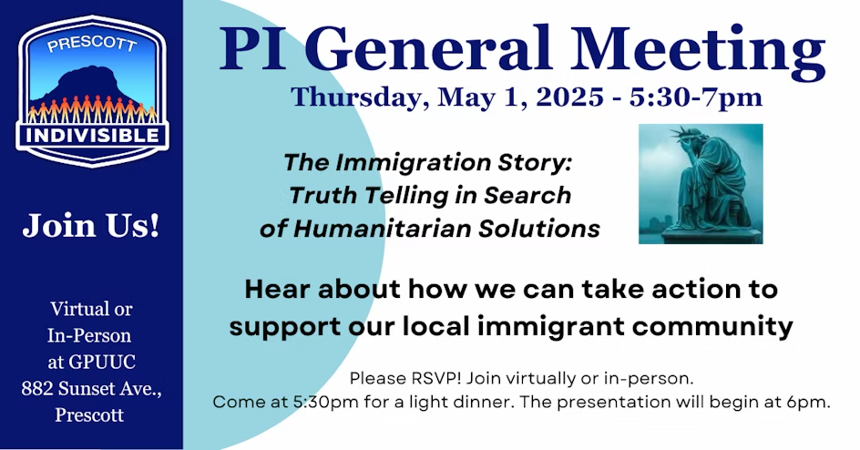 Prescott Indivisible - May General Meeting @ Granite Peak Unitarian Universalist Church